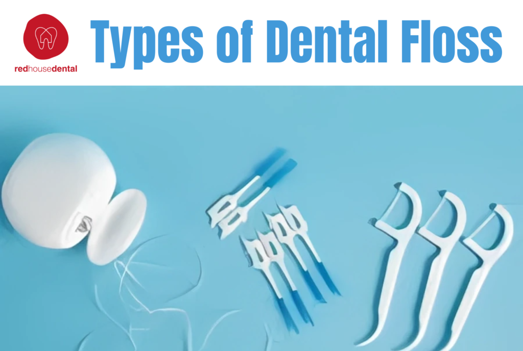 Types of Dental Floss