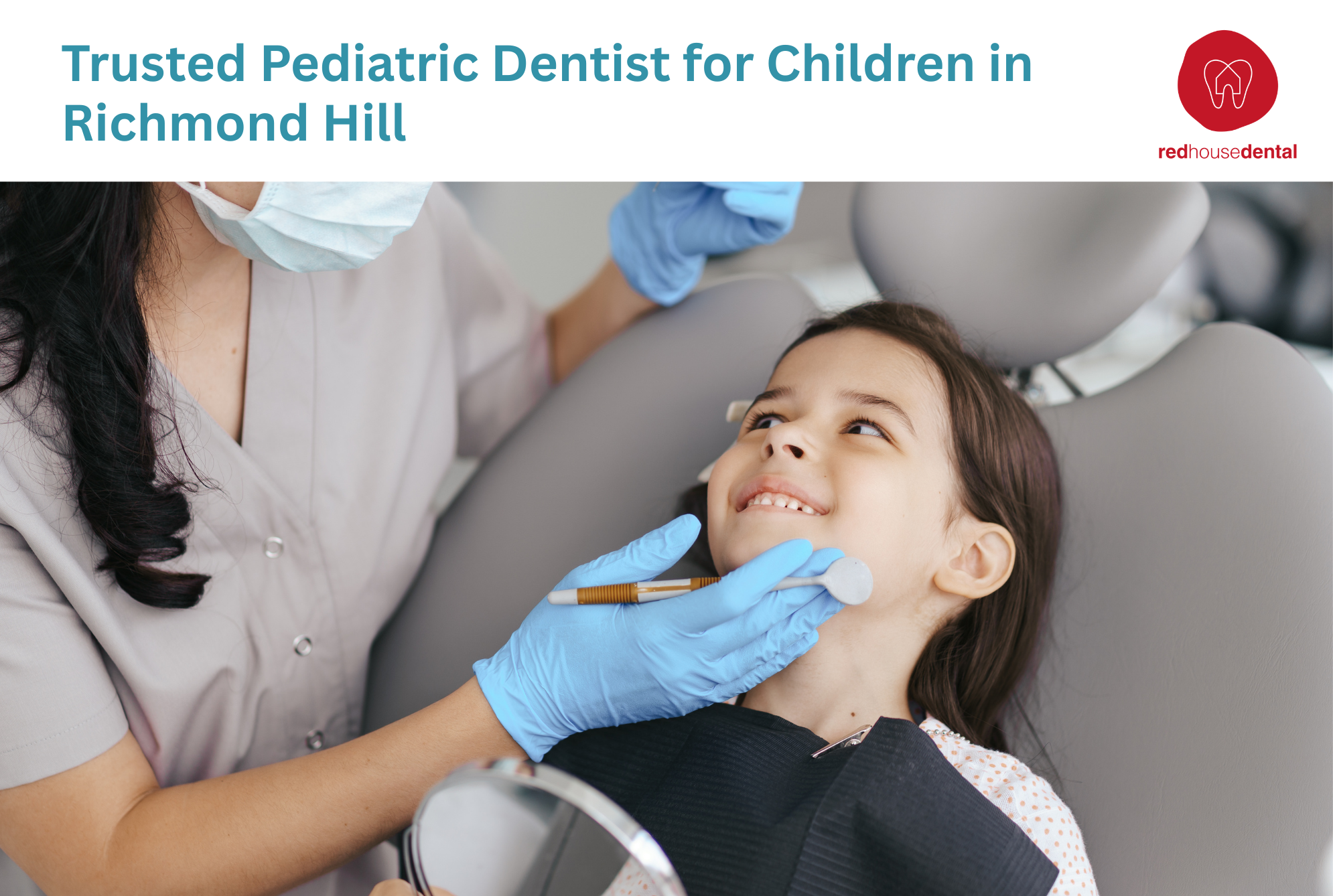 Trusted Pediatric Dentist for Children in Richmond Hill